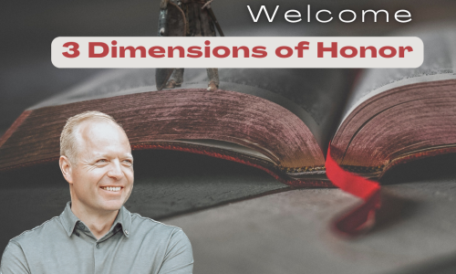 3 Dimensions of Honor